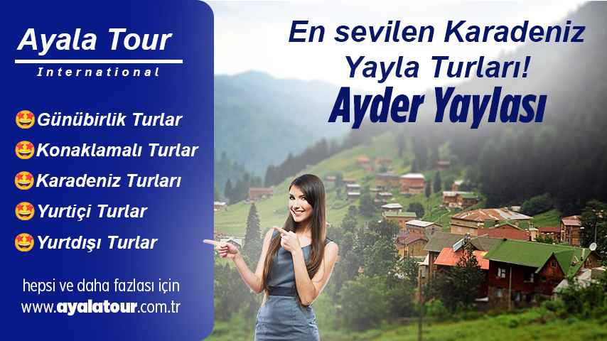 Ayala Tour ile Rize Çıkışlı Ayder Yaylası Turu – Doğanın Kalbinde Bir Gün