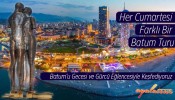 Her Cumartesi Batum Turu